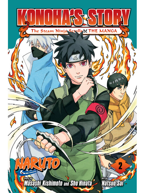 Title details for Naruto: Konoha's Story—The Steam Ninja Scrolls, Volume 2 by Masashi Kishimoto - Available